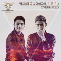 Vision X & Haikal Ahmad - Overrated