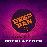 Science of Man - Got Played
