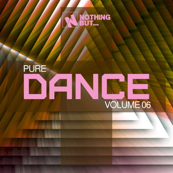 Various Artists - Nothing But... Pure Dance, Vol. 06