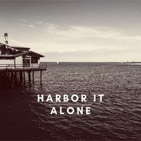 Stradovare - Harbor It Alone