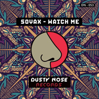 Sovax - Watch Me