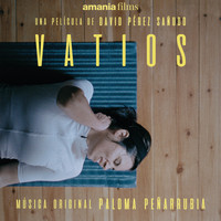 Paloma Peñarrubia - Vatios (Original Motion Picture Soundtrack)