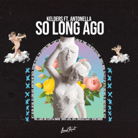 Kelders - So Long Ago
