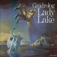 Gnidrolog - Lady Lake (Explicit)
