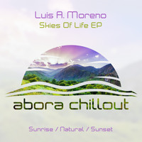 Luis A. Moreno - Skies Of Life EP