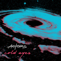 Actors - Cold Eyes