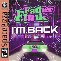 Father Funk - I'm Back
