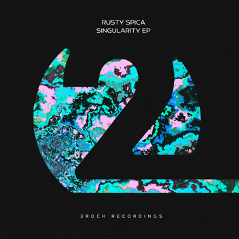 Rusty Spica - Singularity EP
