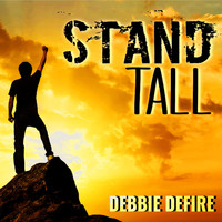 Debbie Defire - Stand Tall