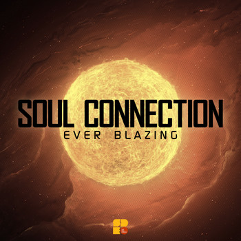Soul Connection - Ever Blazing