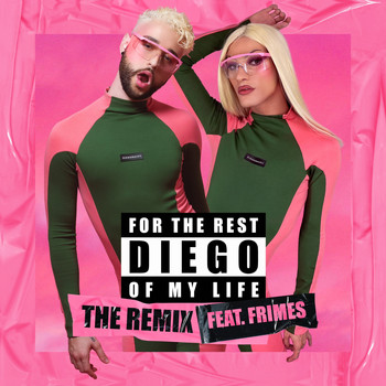 Diego - For The Rest Of My Life (The Remix)