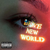 Zheani - Brave New World (Explicit)