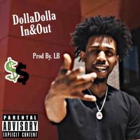 Dolladolla - In And Out (Explicit)
