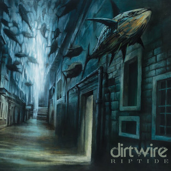 Dirtwire - RipTide