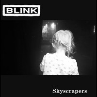 Blink - Skyscrapers