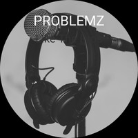 Problemz - Like The Pros