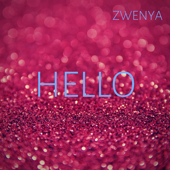 Zwenya - Hello