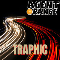 Agent Orange - Traphic