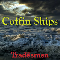 The Tradesmen - Coffin Ships
