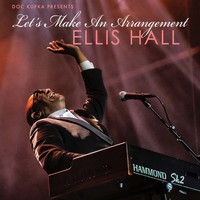 Ellis Hall - Let's Make An Arrangement (Explicit)