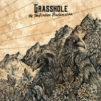 Grasshole - The Unification Proclamation