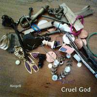 Aingell - Cruel God