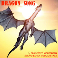 Erik-Peter Mortensen - Dragon Song (feat. Sarah Moulton Faux)