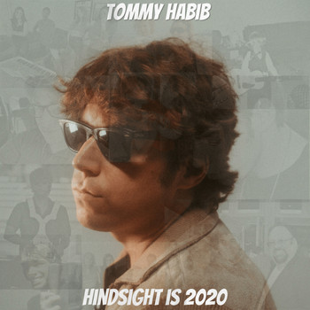 Tommy Habib - Hindsight is 2020