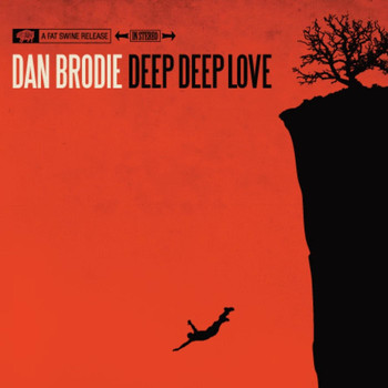Dan Brodie - Deep Deep Love