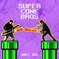 Moon Hooch - Super Cone Bros