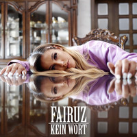 Fairuz - Kein Wort (Explicit)