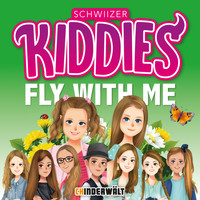 Schwiizer Kiddies - Fly with Me