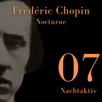 Frederic Chopin - Chopin - Nocturne (Nachtaktiv 07)