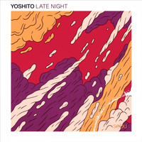 Yoshito - Late Night