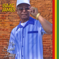 Isaac James - My Sweet Lady