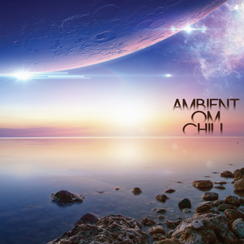 Various Artists - Ambient Om Chill