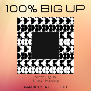Showa - 100% Big Up