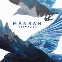 Mànran - Crow Flies
