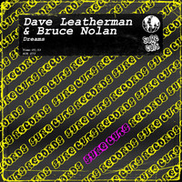 Dave Leatherman & Bruce Nolan - Dreams