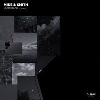 Mike & Smith - Outbreak (Club Mix)