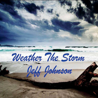 Jeff Johnson - Weather the Storm