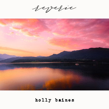 Holly Baines - Reverie
