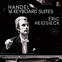Éric Heidsieck - Handel: 16 Keyboard Suites