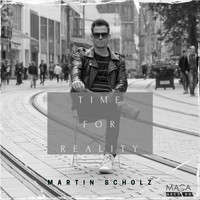 Martin Scholz - Time for Reality (Radio Edit)