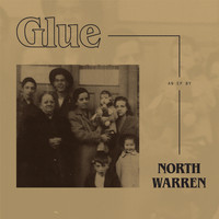 North Warren - Glue