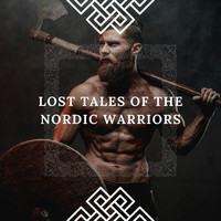 Relax Viking Music - Lost Tales of the Nordic Warriors