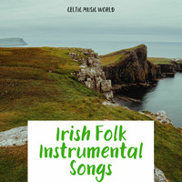 Celtic Music World - Irish Folk Instrumental Songs