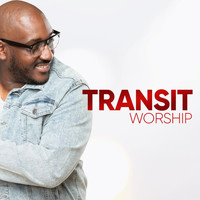 Transit Worship - Transit (feat. Kymar Garner)