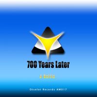 J-Rallix - 700 Years Later