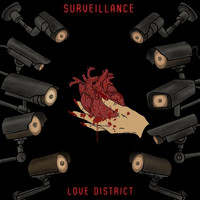Love District - Surveillance